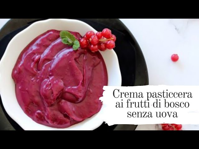 bicchierini crema pasticcera e frutti di bosco
