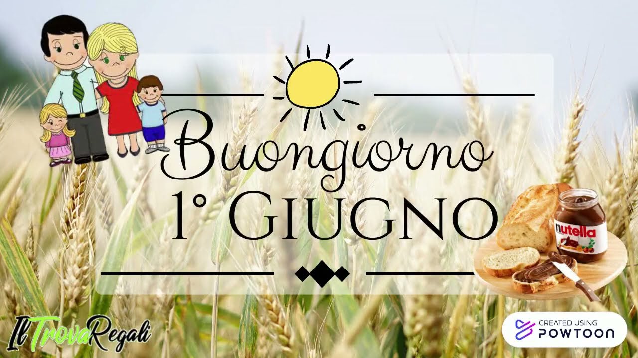 buongiorno e buon primo giugno 2023
