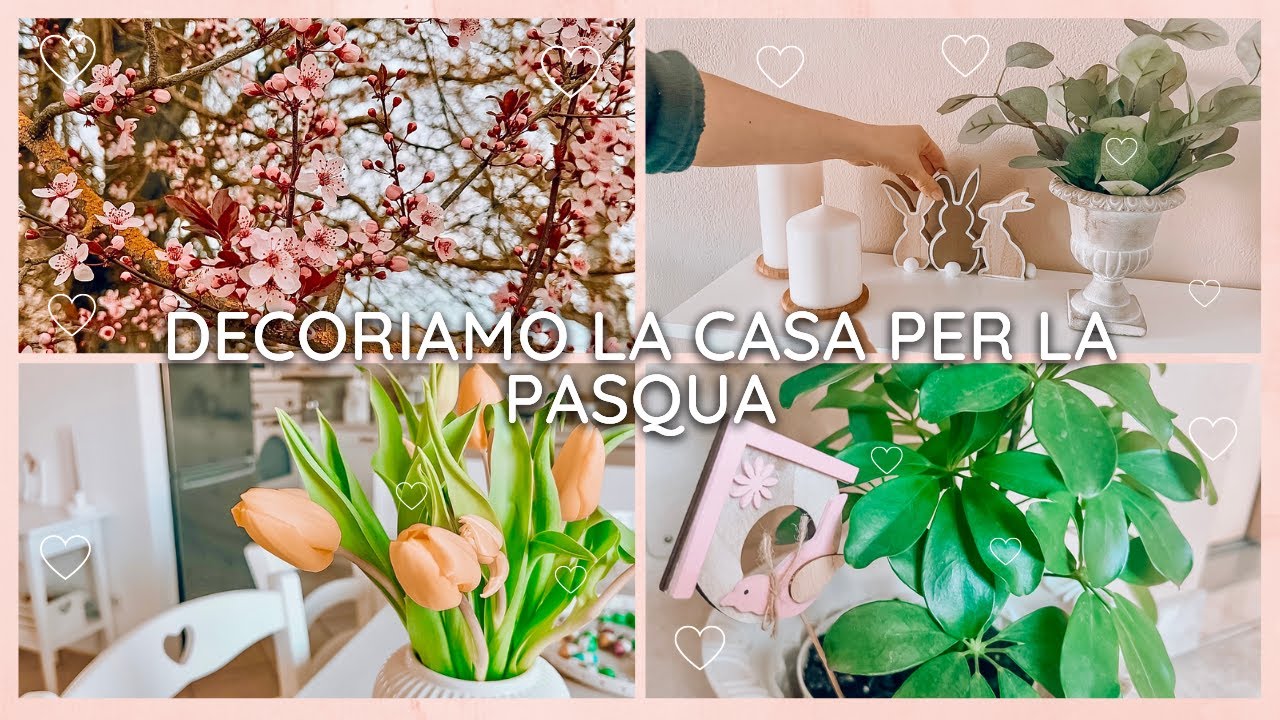 come addobbare la casa per pasqua