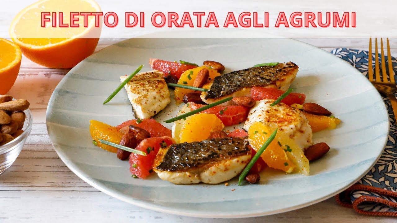 filetti di orata agli agrumi e mandorle