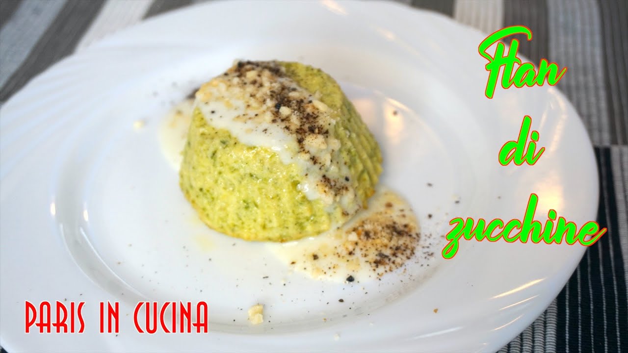 flan di zucchine con crema di parmigiano