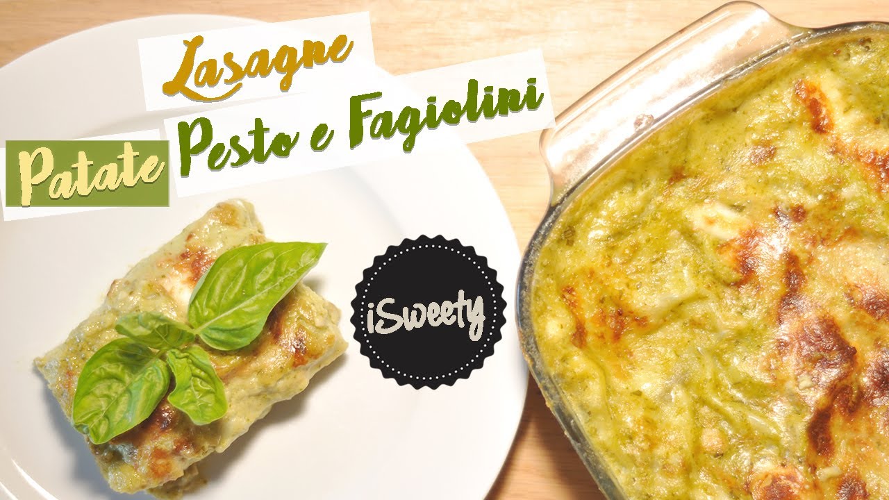 lasagne al pesto con patate e fagiolini cotto e mangiato
