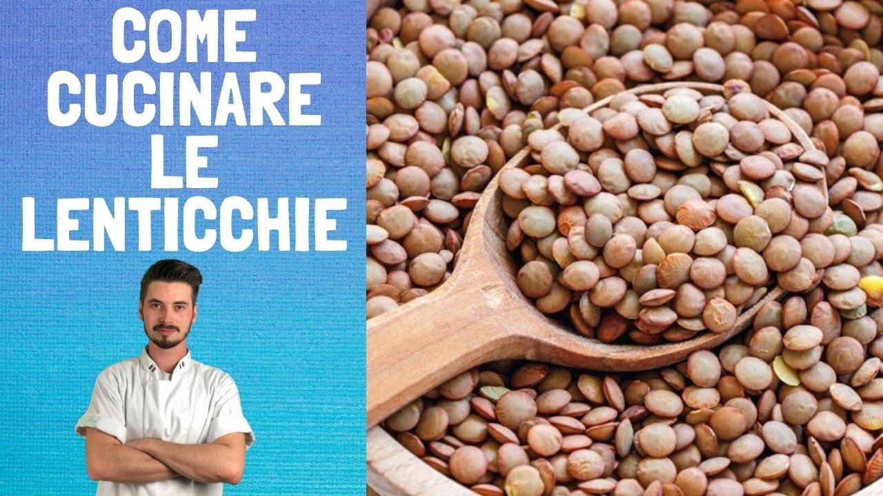 lenticchie cotte al vapore come cucinarle