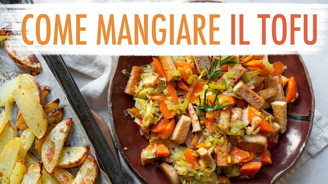 come cucinare il tofu con verdure