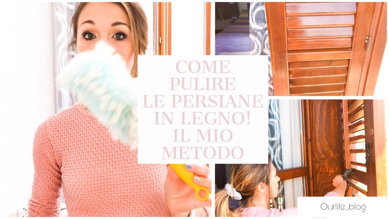 come pulire le persiane di legno