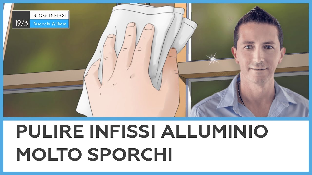 come pulire le persiane in alluminio molto sporche