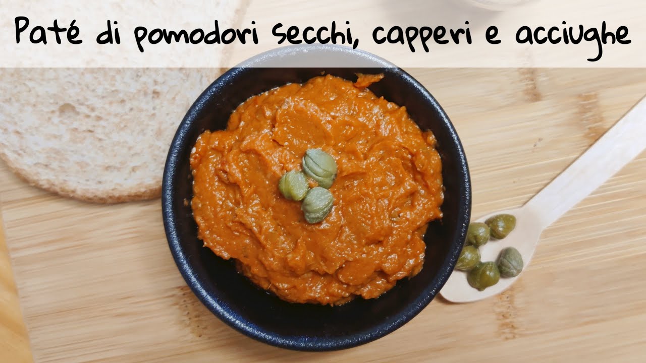 paté di pomodori secchi come usarlo