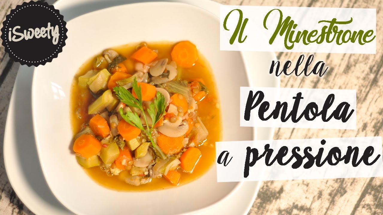 tempi cottura minestrone pentola a pressione