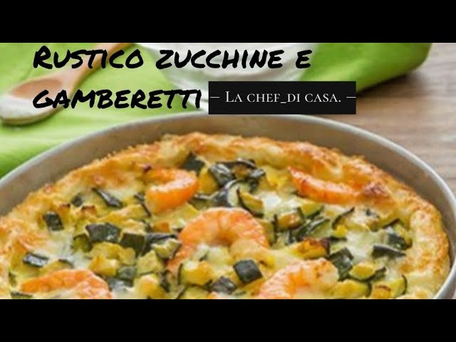 torta salata zucchine gamberetti e philadelphia