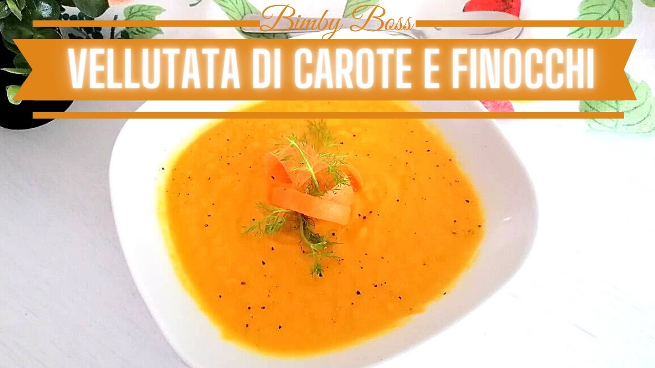 vellutata di carote con il bimby