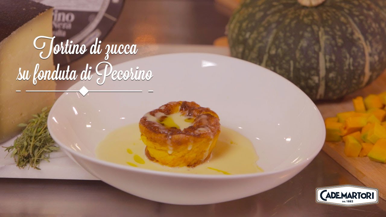 flan di zucca con fonduta di pecorino